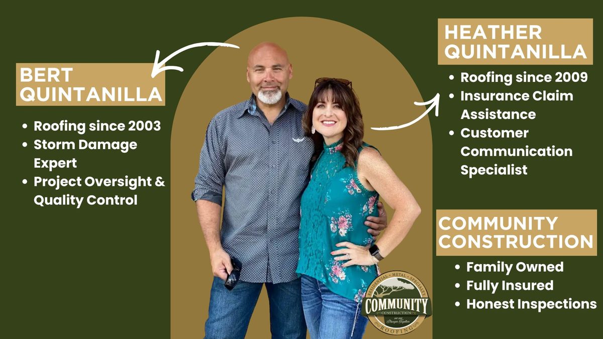 Bert and Heather Quintanilla, owners of Community Construction & Roofing